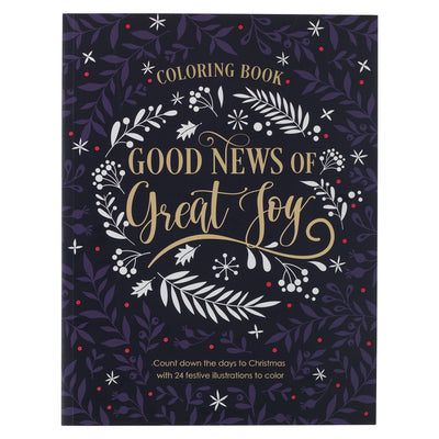 Cover Image for Good News of Great Joy Christmas Coloring Book for Women and Teens with Christian Scripture -- Christianart Gifts, Paperback