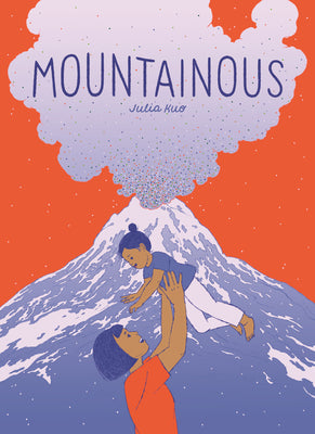 Cover Image for Mountainous -- Julia Kuo, Hardcover