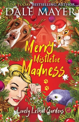 Cover Image for Merry Mistletoe Madness -- Dale Mayer, Paperback