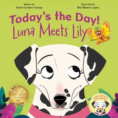 Cover Image for Today's the Day!: Luna Meets Lily -- Sonia Cordero Kueng, Paperback