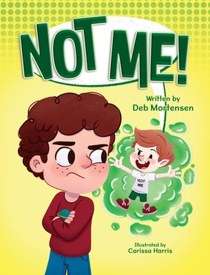 Cover Image for Not Me -- Deb Mortensen, Hardcover