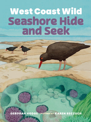 Cover Image for West Coast Wild Seashore Hide and Seek -- Deborah Hodge, Board Books