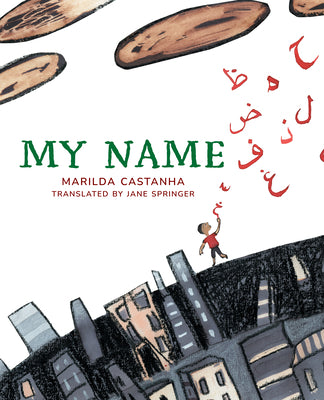 Cover Image for My Name -- Marilda Castanha, Hardcover
