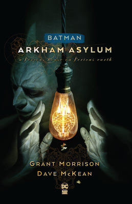 Batman: Arkham Asylum New Edition -- Grant Morrison, Paperback