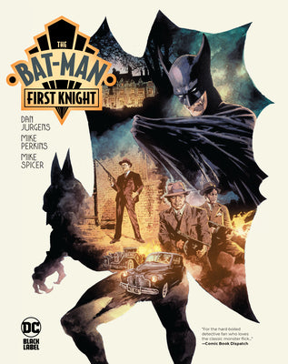 Cover Image for The Bat-Man: First Knight -- Dan Jurgens, Hardcover