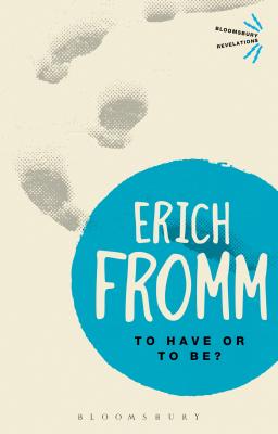Cover Image for To Have or to Be? -- Erich Fromm, Paperback