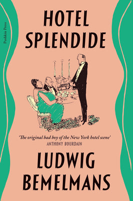 Cover Image for Hotel Splendide -- Ludwig Bemelmans, Paperback