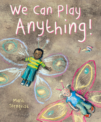 Cover Image for We Can Play Anything! -- Marit Tornqvist, Hardcover