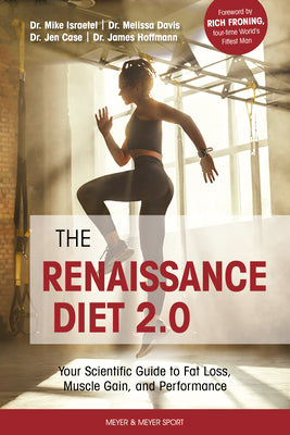 Cover Image for The Renaissance Diet 2.0: Your Scientific Guide to Fat Loss, Muscle Gain, and Performance: Your Scientific Guide to Fat Loss, Muscle Gain, and P -- James James Hoffmann, Paperback