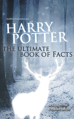 Cover Image for Harry Potter: The Ultimate Book of Facts -- Jack Goldstein, Paperback
