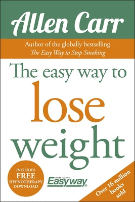 Cover Image for The Easy Way to Lose Weight [With CD (Audio)] -- Allen Carr, Paperback