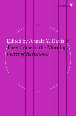 Cover Image for If They Come in the Morning...: Voices of Resistance -- Angela Y. Davis, Paperback