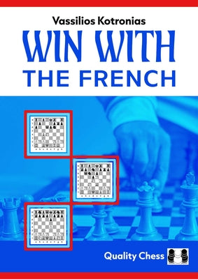 Cover Image for Win with the French! -- Vassilios Kotronias, Hardcover