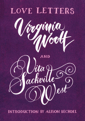 Cover Image for Love Letters: Vita and Virginia -- Vita Sackville-West, Paperback