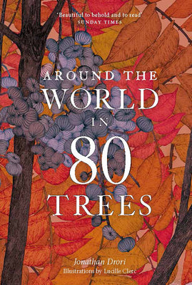 Cover Image for Around the World in 80 Trees -- Jonathan Drori, Paperback