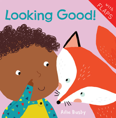 Cover Image for Looking Good! -- Ailie Busby, Board Books