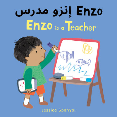 Cover Image for Enzo Is a Teacher (Arabic Bilingual Edition) -- Jessica Spanyol, Board Books