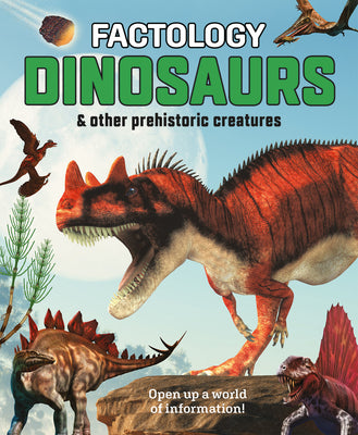 Cover Image for Factology: Dinosaurs: Open Up a World of Information! -- , Hardcover