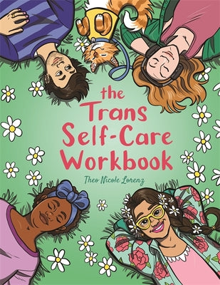 Cover Image for The Trans Self-Care Workbook: A Coloring Book and Journal for Trans and Non-Binary People -- Theo Lorenz, Paperback