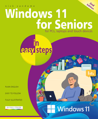 Cover Image for Windows 11 for Seniors in Easy Steps: Updated 2025 -- Nick Vandome, Paperback