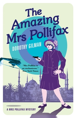 Cover Image for The Amazing Mrs Pollifax -- Dorothy Gilman, Paperback