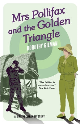 Cover Image for Mrs Pollifax and the Golden Triangle -- Dorothy Gilman, Paperback