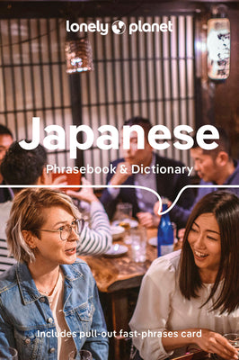 Cover Image for Lonely Planet Japanese Phrasebook & Dictionary: Pocket-Sized Travel Language Guide with 3,500 Words, Essential Phrases, Pronunciation Tips & More -- Lonely Planet, Paperback