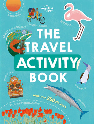 Cover Image for Lonely Planet Kids the Travel Activity Book -- Lonely Planet Kids, Paperback