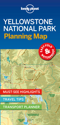 Cover Image for Lonely Planet Yellowstone National Park Planning Map -- Lonely Planet, Folded