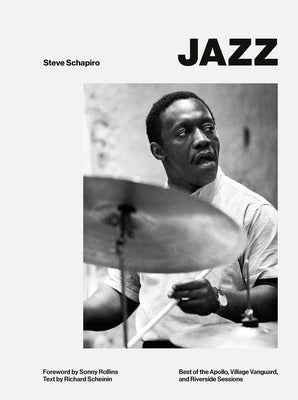 Cover Image for Jazz: Best of the Apollo, Village Vanguard, and Riverside Sessions -- Steve Schapiro, Hardcover