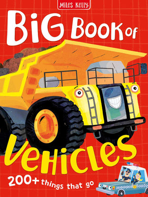 Cover Image for Big Book of Vehicles -- Miles Kelly, Hardcover