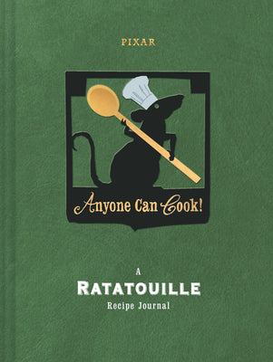 Cover Image for Anyone Can Cook: A Ratatouille Recipe Journal -- Disney and Pixar, Other