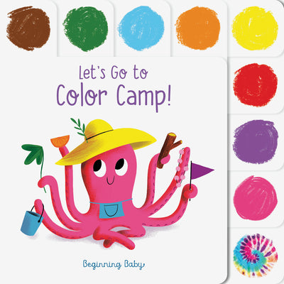 Cover Image for Let's Go to Color Camp!: Beginning Baby -- Nicola Slater, Board Books