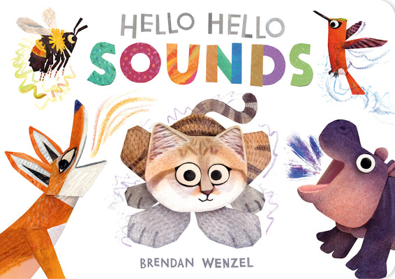 Cover Image for Hello Hello Sounds -- Brendan Wenzel, Board Books