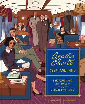 Cover Image for Agatha Christie Seek-And-Find: Find Clues and Criminals in 20 Classic Mysteries! -- Chronicle Books, Paperback