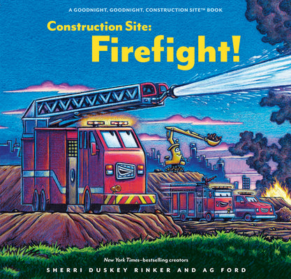 Cover Image for Construction Site: Firefight! -- Sherri Duskey Rinker, Hardcover