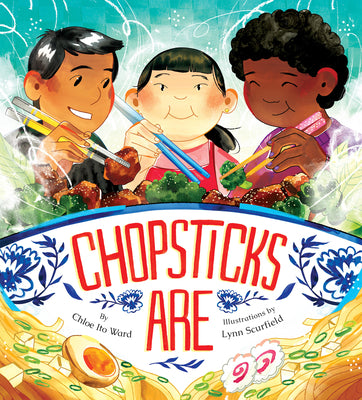 Cover Image for Chopsticks Are -- Chloe Ito Ward, Hardcover
