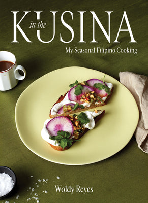 Cover Image for In the Kusina: My Seasonal Filipino Cooking -- Woldy Reyes, Hardcover
