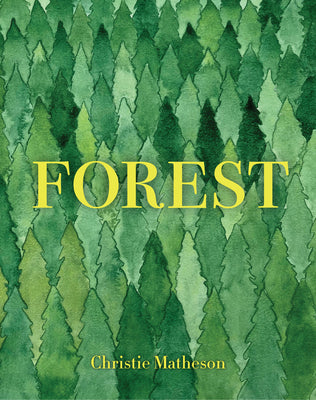 Cover Image for Forest -- Christie Matheson, Hardcover