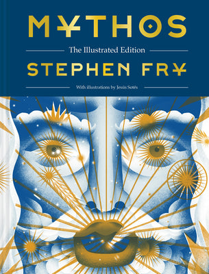 Cover Image for Mythos: The Illustrated Edition -- Stephen Fry, Hardcover