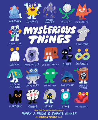 Cover Image for Mysterious Things -- Andy J. Pizza, Hardcover