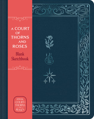 Cover Image for A Court of Thorns and Roses Official Sketchbook (Flowers, Flames, and Stars): From the Acotar Collection -- Sarah J. Maas, Other