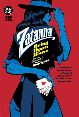 Cover Image for Zatanna: Bring Down the House -- Mariko Tamaki, Hardcover