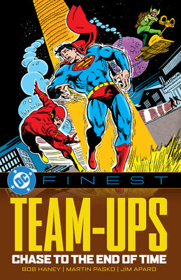 Cover Image for DC Finest: Team-Ups: Chase to the End of Time -- Bob Haney, Paperback