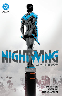 Cover Image for Nightwing Vol. 1: On with the Show -- Dan Watters, Hardcover