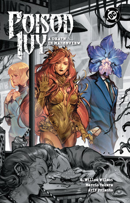 Cover Image for Poison Ivy Vol. 6: A Death in Marshview -- G. Willow Wilson, Paperback
