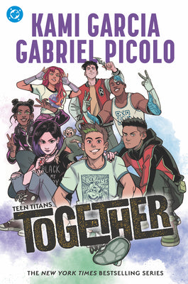 Cover Image for Teen Titans: Together -- Kami Garcia, Paperback