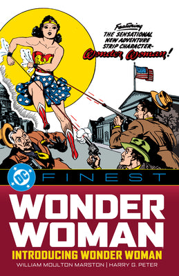 Cover Image for DC Finest: Wonder Woman: Introducing Wonder Woman -- William Moulton Marston, Paperback