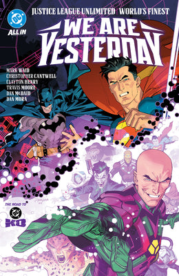 Cover Image for Justice League Unlimited/World's Finest: We Are Yesterday -- Mark Waid, Paperback
