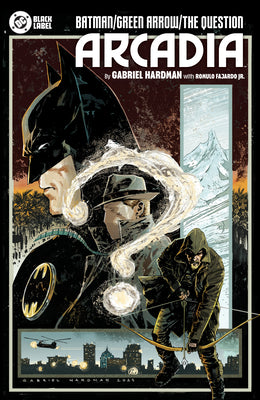 Cover Image for Batman/Green Arrow/The Question: Arcadia -- Gabriel Hardman, Hardcover